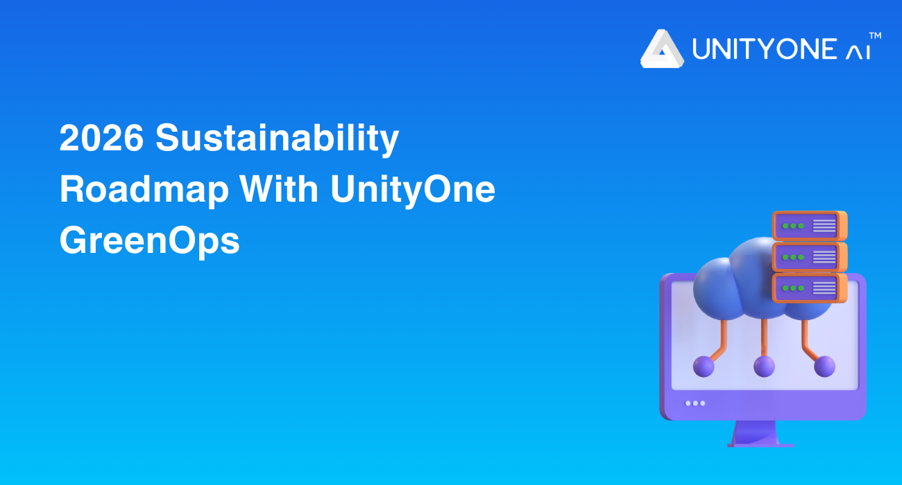 2026 Sustainability Roadmap With UnityOne GreenOps UnityOne AI GreenOps 2026